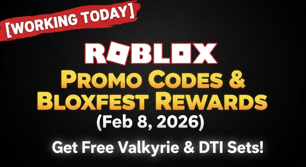 [WORKING TODAY] Roblox Promo Codes & Bloxfest Rewards (Feb 8, 2026): Get Free Valkyrie & DTI Sets!